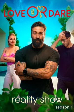Reality show. Love or Dare. Season 1